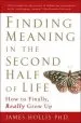 Audiobook Finding Meaning in the Second Half of Life: How to Finally Really Grow up author James Hollis