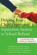 Audiobook Helping Your Child Overcome Separation Anxiety or School Refusal: A Step-By-Step Guide for Parents author Linda Engler