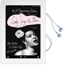 Lady Sings the Blues: The 50Th-Anniversay Edition With a Revised Discography Audiobook download free by Billie Holiday