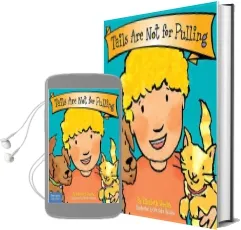Tails are not for Pulling Audiobook download free by Elizabeth Verdick