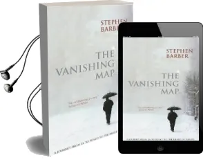 The Vanishing map: A Journey From la to Tokyo to the Heart of Europe Audiobook download free by Stephen Barber