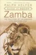 Audiobook Zamba: The True Story of the Greatest Lion That Ever Lived author Ralph Helfer