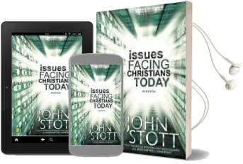 Issues Facing Christians Today: 4Th Edition Audiobook download free by John R. W. Stott
