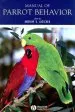 Audiobook Manual of Parrot Behavior author Andrew Luescher