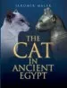 Audiobook The cat in Ancient Egypt author Jaromir Malek