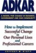 Audiobook Adkar: A Model for Change in Business, Government and our Community: How to Implement Successful Change in our Personal Lives and Professional Careers author Jeff Hiatt