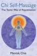 Audiobook Chi Self-Massage: The Taoist way of Rejuvenation author Mantak Chia