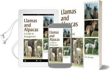 Llamas and Alpacas: A Guide to Management Audiobook download free by Gina Bromage