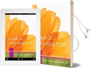 A Year of Living Your Yoga, a Audiobook download free by P. T. Judith Hanson Lasater