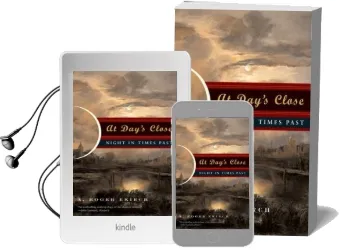 At Day'S Close: Night in Times Past Audiobook download free by A. Roger Ekirch