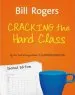Audiobook Cracking the Hard Class author Bill Rogers