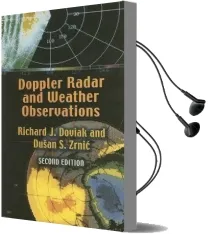 Doppler Radar and Weather Observations: Second Edition Audiobook download free by Richard J. Doviak