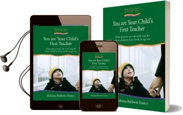 You are Your Child'S First Teacher: What Parents can do With and for Their Children From Birth to age six Audiobook download free by Rahima Baldwin