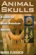Audiobook Animal Skulls: A Guide to North American Species author Lawrence Mark Elbroch