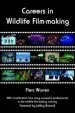 Audiobook Careers in Wildlife Film-Making author Piers Warren