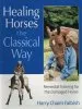 Audiobook Healing Horses the Classical way author Harry Chaim Faibish