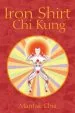 Audiobook Iron Shirt chi Kung author Mantak Chia