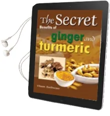 Secret Benefits of Ginger & Turmeric Audiobook download free by Vikaas Budhwaar