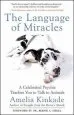 Audiobook The Language of Miracles: A Celebrated Psychic Teaches you to Talk to Animals author Amelia Kinkade