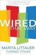 Audiobook Wired That way: A Comprehensive Guide to Understanding and Maximizing Your Personality Type author Marita Littauer