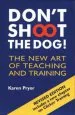 Audiobook Don'T Shoot the dog!: The new art of Teaching and Training author Karen Pryor