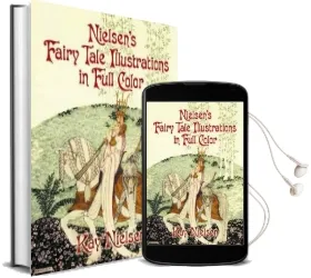 Nielsen'S Fairy Tale Illustrations in Full Color Audiobook download free by Kay Nielsen