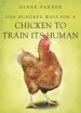 Audiobook 100 Ways for a Chicken to Train its Human author Diane Parker