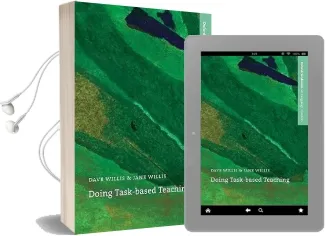 Doing Task-Based Teaching: A Practical Guide to Task-Based Teaching for elt Training Courses and Practising Teachers Audiobook download free by Dave Willis