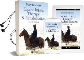 Equine Injury, Therapy and Rehabilitation Audiobook download free by Mary W. Bromiley