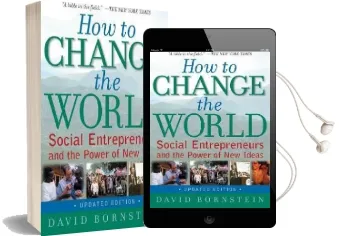 How to Change the World: Social Entrepreneurs and the Power of new Ideas Audiobook download free by David Bornstein