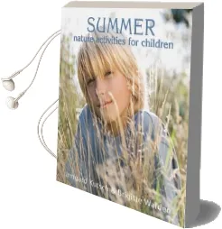 Summer Nature Activities for Children Audiobook download free by Brigitte Walden