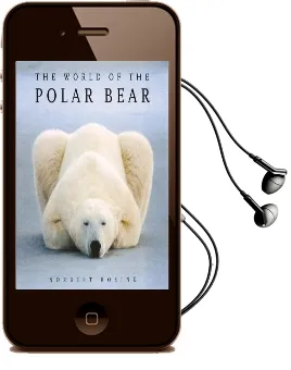 The World of the Polar Bear Audiobook download free by Norbert Rosing