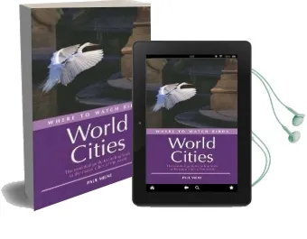 Where to Watch Birds in World Cities Audiobook download free by Paul Milne