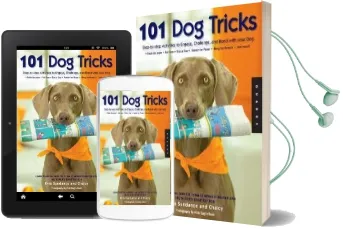101 dog Tricks: Step by Step Activities to Engage, Challenge, and Bond With Your dog Audiobook download free by Kyra Sundance