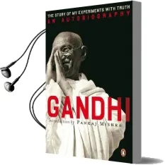 An Autobiography: Or the Story of my Experiments With Truth Audiobook download free by M. K. Gandhi