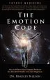 Audiobook Emotion Code: How to Release Your Trapped Emotions for Abundant Health, Love and Happiness author Bradley B Nelson