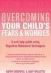 Audiobook Overcoming Your Child'S Fears and Worries author Cathy Creswell