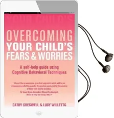 Overcoming Your Child'S Fears and Worries Audiobook download free by Cathy Creswell