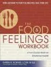 Audiobook The Food and Feelings Workbook: A Full Course Meal on Emotional Health author Karen R. Koenig
