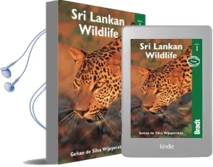Sri Lankan Wildlife Audiobook download free by Gehan De Silva Wijeyeratne