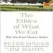 Audiobook The Ethics of What we eat author Peter Singer