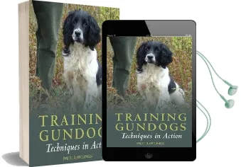 Training Gundogs: Techniques in Action Audiobook download free by Paul Rawlings