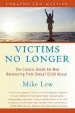Audiobook Victims no Longer: The Classic Guide for men Recovering From Sexual Child Abuse author Mike Lew