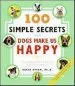Audiobook 100 Simple Secrets why Dogs Make us Happy: The Science Behind What dog Lovers Already Know author David Niven