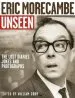 Audiobook Eric Morecambe Unseen: The Lost Diaries, Jokes and Photographs author William Cook