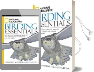 National Geographic Birding Essentials Audiobook download free by Jonathan K. Alderfer