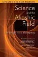 Audiobook Science and the Akashic Field: An Integral Theory of Everything Revised 2nd Edition author Ervin Laszlo