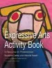Audiobook The Expressive Arts Activity Book: A Resource for Professionals author Wende Heath