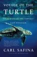 Audiobook Voyage of the Turtle: In Pursuit of the Earth'S Last Dinosaur author Carl Safina