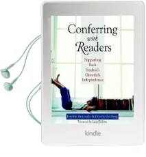 Conferring With Readers: Supporting Each Student'S Growth and Independence Audiobook download free by Gravity Goldberg